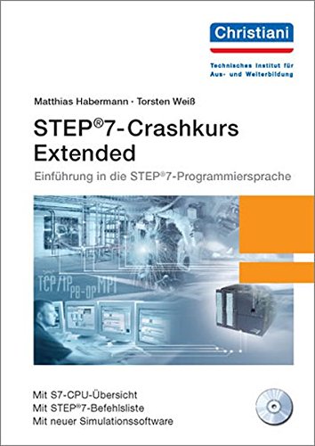 9783865222299: STEP7-Crashkurs Extended: Einfhrung in die STEP7-Programmiersprache