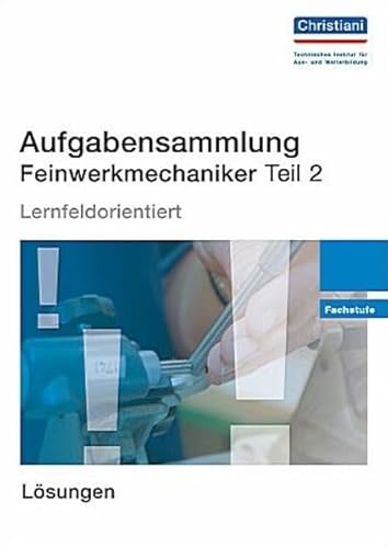 Imagen de archivo de Aufgabensammlung Feinwerkmechaniker 2 -Language: german a la venta por GreatBookPrices