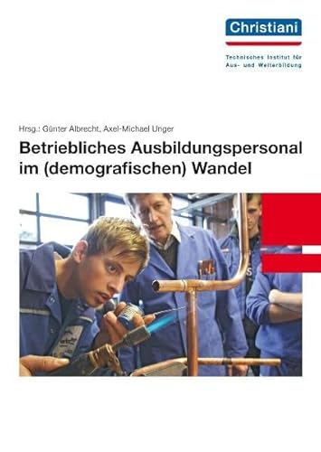 Imagen de archivo de Betriebliches Ausbildungspersonal im (demografischen) Wandel a la venta por medimops