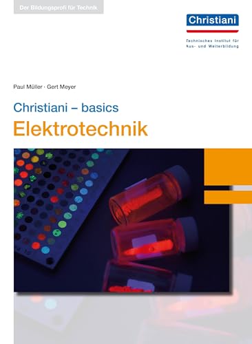Beispielbild fr Christiani - basics Elektrotechnik zum Verkauf von medimops