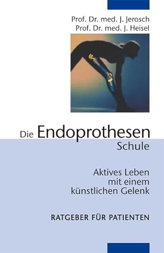 Imagen de archivo de Die Endoprothesenschule a la venta por medimops
