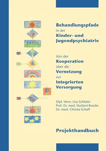 Stock image for Behandlungspfade in der Kinder- und Jugendpsychiatrie for sale by medimops
