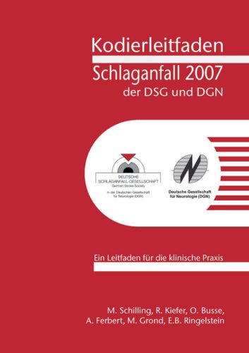 9783865230744: Kodierleitfaden Schlaganfall 2007 der DSG und DGN