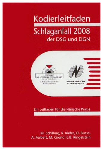 9783865230997: Kodierleitfaden Schlaganfall 2008 der DSG und DGN