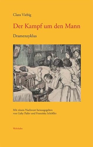 Stock image for Der Kampf um den Mann: Dramenzyklus for sale by Lime Works: Books Art Music Ephemera Used and Rare