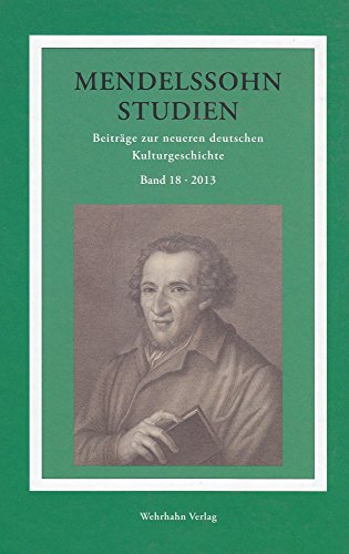 Stock image for Mendelssohn-studien: Beitrage Zur Neueren Deutschen Kulturgeschichte (German Edition) [Hardcover ] for sale by booksXpress