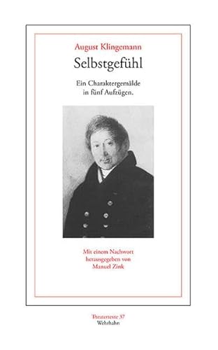 Stock image for Selbstgefuhl: Ein Charaktergemalde in funf Aufzugen for sale by Zubal-Books, Since 1961