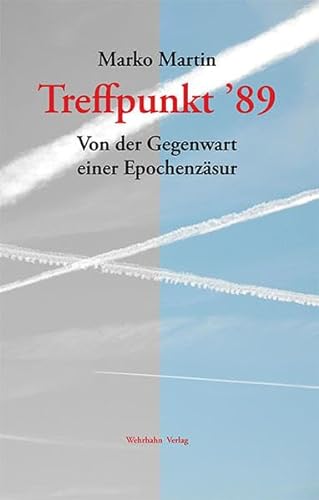 Stock image for Treffpunkt 89: Von der Gegenwart einer Epochenzsur for sale by medimops