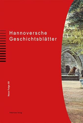 Stock image for Hannoversche Geschichtsbltter: Band 69 for sale by medimops