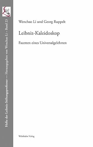 Beispielbild fr Leibniz-Kaleidoskop: Facetten eines Universalgelehrten (Hefte der Leibniz-Stiftungsprofessur) zum Verkauf von medimops