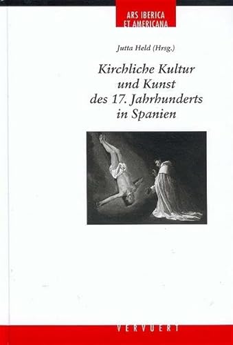 9783865271334: Kirchliche Kultur und Kunst des 17. Jahrhunderts in Spanien