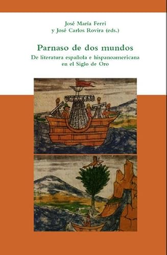 9783865275387: Parnaso de dos mundos: De literatura espaola e hispanoamericana en el Siglo de Oro