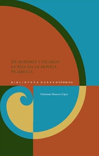 9783865275479: De bufones y pcaros: La risa en la novela picaresca