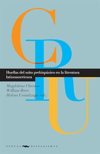 9783865275868: Huellas del mito prehispnico en la literatura latinoamericana