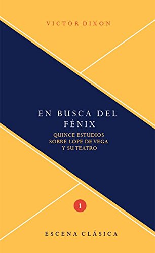9783865277886: En busca del Fnix: Quince estudios sobre Lope de Vega y su teatro