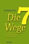 Beispielbild fr Die 7 Wege. Zu Gesundheit und Wohlbefinden bis ins hohe Alter zum Verkauf von medimops