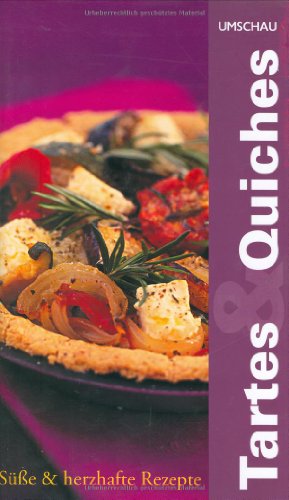 Tartes und Quiches (9783865282163) by Heinz Liesbrock