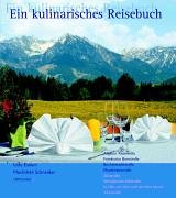 Beispielbild fr Ein kulinarisches Reisebuch zum Verkauf von DER COMICWURM - Ralf Heinig