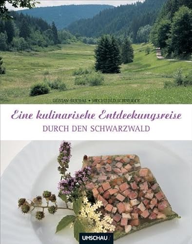 9783865283375: Eine kulinarische Entdeckungsreise durch den Schwarzwald