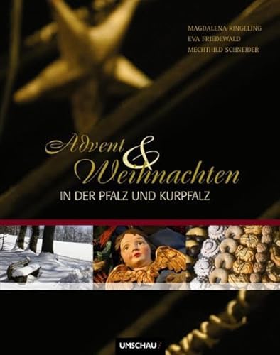 Beispielbild fr Advent und Weihnachten in der Pfalz und Kurpfalz zum Verkauf von medimops