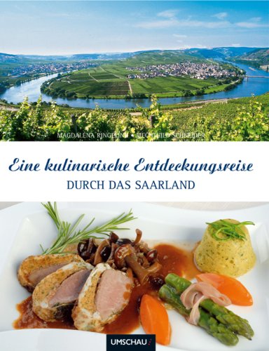 Beispielbild fr Eine kulinarische Entdeckungsreise durch das Saarland zum Verkauf von medimops