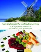 9783865283825: Eine kulinarische Entdeckungsreise durch Schleswig-Holstein
