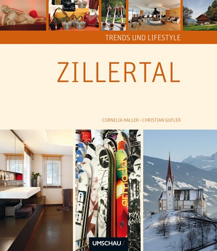 Imagen de archivo de Trends und Lifestyle Zillertal a la venta por Buchpark