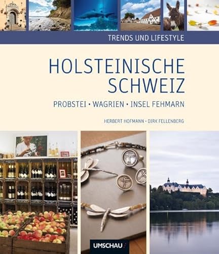 9783865284815: Trends & Lifestyle Holsteinische Schweiz