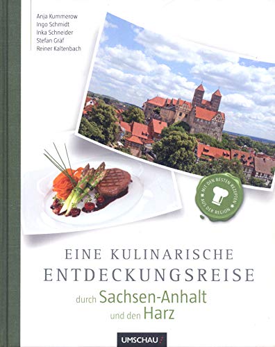 Beispielbild fr Eine kulinarische Entdeckungsreise durch Sachsen-Anhalt und den Harz zum Verkauf von medimops
