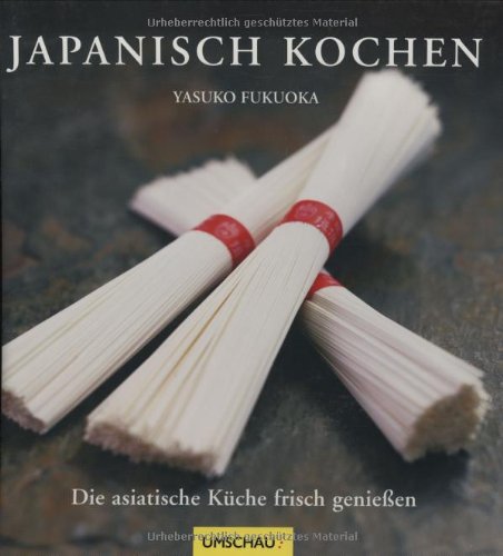 Stock image for Japanisch kochen [die asiatische Kche frisch genieen] bersetzt von Sandra Tews und Laura Willenbcher.Fotos von Stephen Conroy. for sale by Antiquariat KAMAS