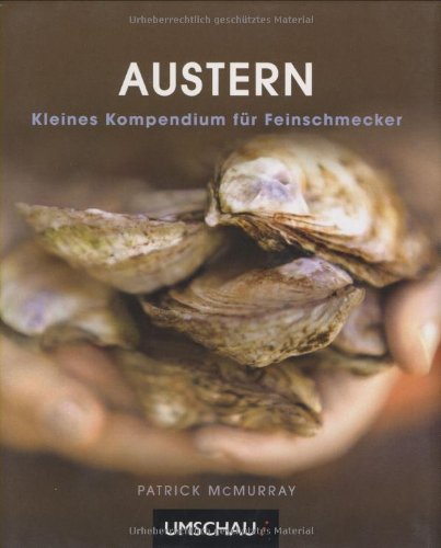 9783865286208: Austern: Kleines Kompendium fr Feinschmecker