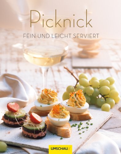 Stock image for Picknick. Fein und leicht serviert. for sale by Neusser Buch & Kunst Antiquariat