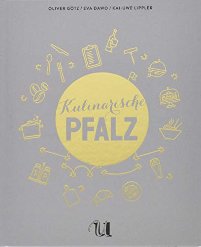 Imagen de archivo de Kulinarische Pfalz a la venta por Ammareal