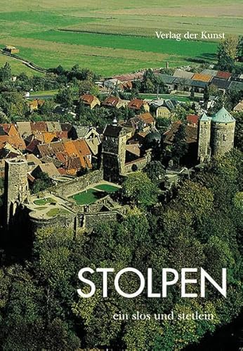 9783865300201: Stolpen: ein slos und stetlein czwischen Pirna und Bischofswerda