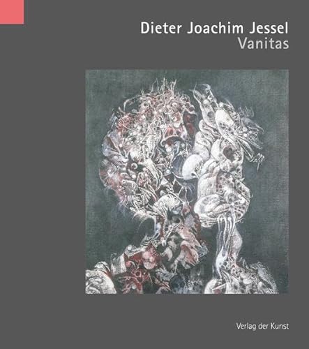 Beispielbild fr Dieter Joachim Jessel Vanitas. Malerei und Grafik zum Verkauf von Buchpark