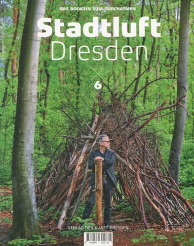 Stock image for Stadtluft Dresden 6: Das Bookzin zum Durchatmen for sale by medimops