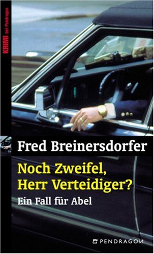 Beispielbild fr Noch Zweifel, Herr Verteidiger? Ein Fall fr Abel zum Verkauf von medimops