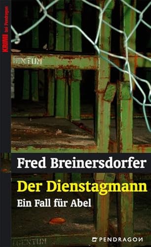 Stock image for Der Dienstagmann. Ein Fall fr Abel for sale by medimops