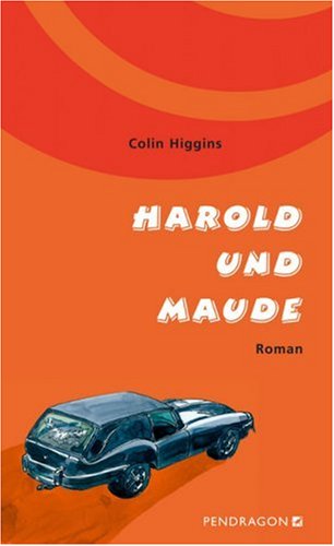 Beispielbild fr Harold und Maude. Roman zum Verkauf von medimops