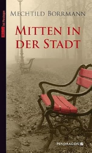 Beispielbild fr Mitten in der Stadt zum Verkauf von WorldofBooks