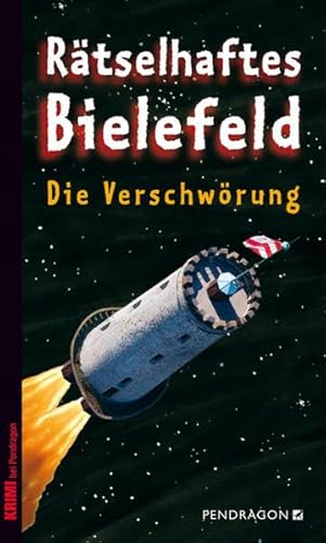 Stock image for Rtselhaftes Bielefeld: Die Verschwrung for sale by medimops