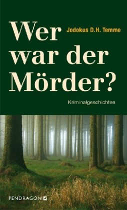 9783865321985: Wer war der Mrder?: Kriminalgeschichten