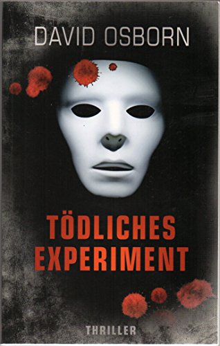 Tödliches Experiment - David Osborn