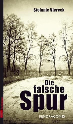 Die falsche Spur - Viereck Stefanie