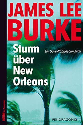 9783865324504: Sturm ber New Orleans: Ein Dave-Robicheaux-Krimi