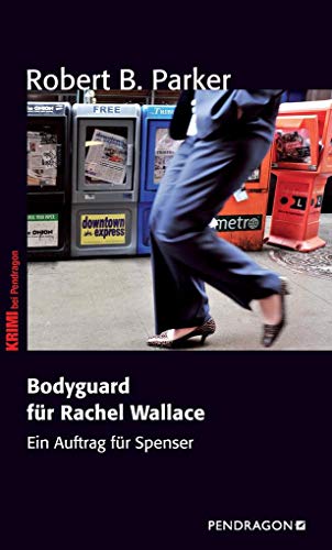 9783865325075: Bodyguard fr Rachel Wallace: Ein Auftrag fr Spenser