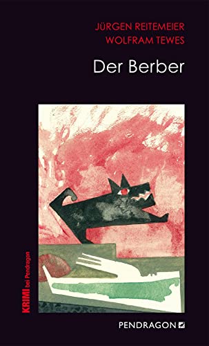 Stock image for Der Berber: Jupp Schulte ermittelt, Band 2 (Regionalkrimis aus Lippe / Jupp Schulte ermittelt) for sale by medimops