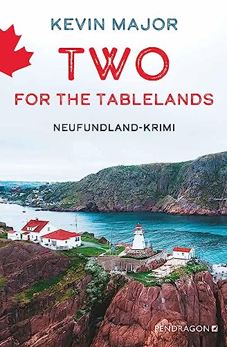 9783865328601: Two for the Tablelands: Neufundland-Krimi, Sebastian Synards zweiter Fall: 2