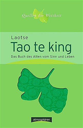 Beispielbild fr Tao te king. Das Buch vom Sinn und Leben. zum Verkauf von WorldofBooks