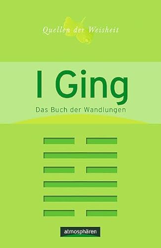 I Ging. Das Buch der Wandlungen - Wilhelm, Richard